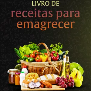 Imagem de capa para o Ebook Receitas para emagrecer 