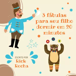 Imagem de capa para o Ebook 3 fábulas para seu filho dormir em 20 minutos
