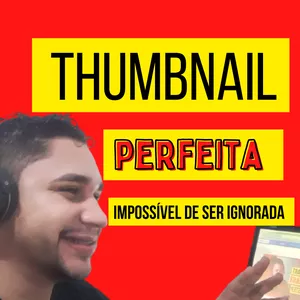 Imagem do curso Thumbnail Perfeita