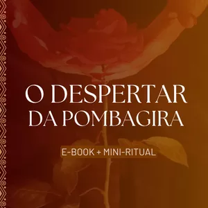 Imagem de capa para o Ebook O Despertar da Pombagira 