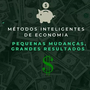 Imagem de capa para o Ebook Métodos inteligentes de economia : pequenas mudanças, grandes resultados