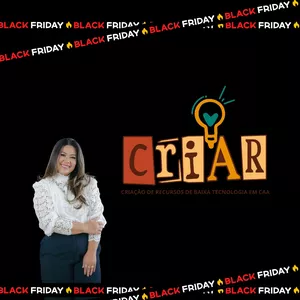 Imagem do curso CRIAR - CRIAÇÃO DE RECURSOS DE BAIXA TECNOLOGIA EM CAA