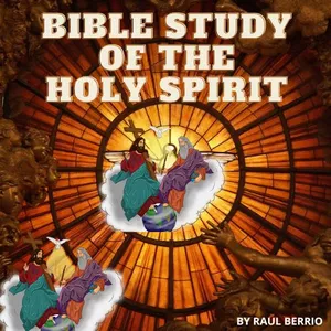 Cover image for Ebook Bible Study 0f The Holy Spirit, God the Father, God the Son (Jesus Christ), God the Holy Spirit.