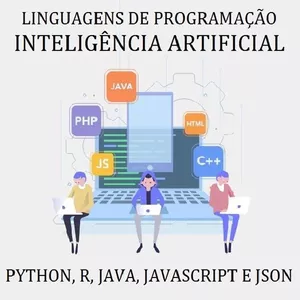 Imagem de capa para o Ebook LINGUAGENS DE PROGRAMAÇÃO EM INTELIGÊNCIA ARTIFICIAL: PYTHON, R, JAVA, JAVASCRIPT E JSON 