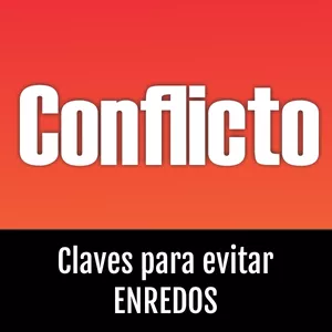 Imagen de portada para Ebook Conflicto! Claves para evitar enredos y sacarle provecho