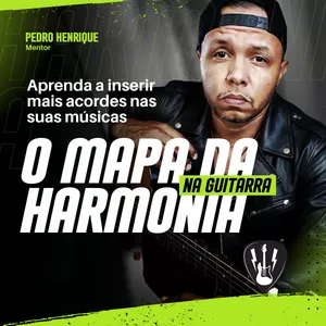 Imagem de capa para o Curso online O Mapa da Harmonia: Pare de Tocar Sempre Igual