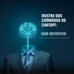 Imagem do curso Mestre dos comandos no ChatGPT: Guia definitivo para utilização avançada