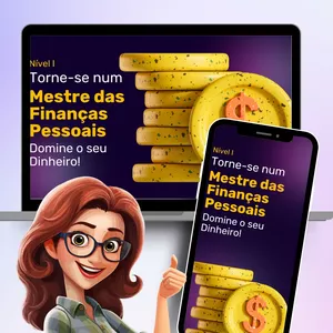 Curso Torne-se num Mestre das Finanças Pessoais! Domine o seu Dinheiro!