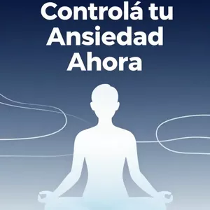 Imagen de portada para Ebook Controla tu ansiedad ahora 