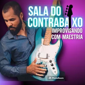 Imagem SALA DO CONTRABAIXO – Improvisando com Maestria 
