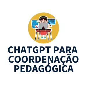 Imagem de capa para o Curso online CHAT GPT para Coordenadoras Pedagógicas