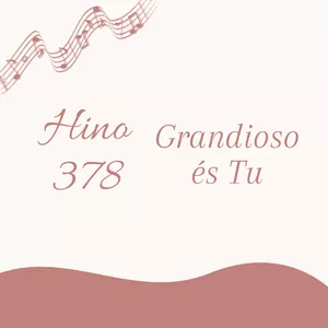 Imagem de capa para o Ebook Hino 378 CCB - Grandioso és Tu