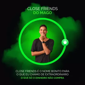 Imagem de capa para o Curso online ONDE A MÁGICA ACONTECE - CLOSE FRIENDS