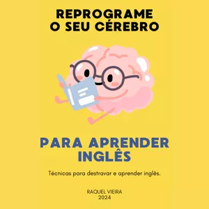 Imagem de capa para o Ebook Reprograme o seu cérebro para aprender inglês