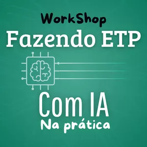 Imagem de capa para o Curso online Workshop ETP com IA na Prática