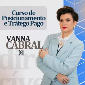 Imagem de capa para o Curso online Curso de Posicionamento e Tráfego Pago por Vanna Cabral