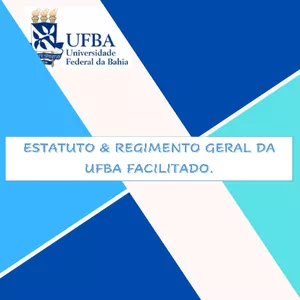 Imagem do curso ESTATUTO & REGIMENTO GERAL DA UFBA FACILITADO