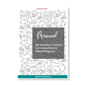 Imagem de capa para o Ebook Manual de normas e rotinas em consultórios odontológicos