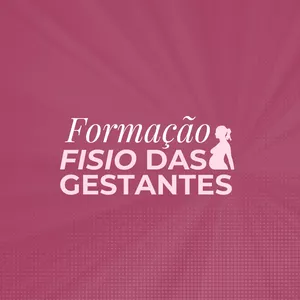 Imagem de capa para o Curso online Formação Fisio das Gestantes