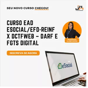 Imagem de capa para o Curso online Curso eSocial / EFD-Reinf x DCTFWeb – DARF e FGTS Digital - EAD