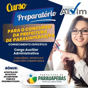 Imagem de capa para o Curso online Curso preparatório para o concurso de Parauapebas/PA Conhecimento Especifico -  Cargo Auxiliar Administrativo