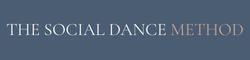 The Social Dance Method