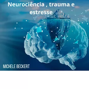 Imagem de capa para o Curso online Neurociência, trauma e estresse