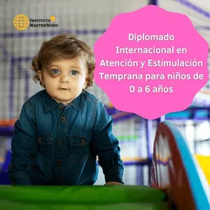 Imagen de portada para Curso online Diplomado en Atención y Estimulación Temprana para niños de 0 a 6 años
