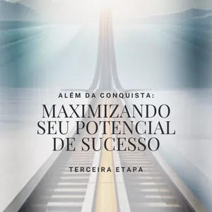 Imagem de capa para o Ebook Além da Conquista: Maximizando seu Potencial de Sucesso