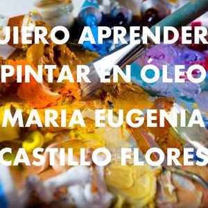 Imagen de portada para Ebook QUIERO APRENDER A  PINTAR EN ÓLEO