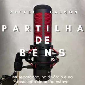 Imagem de capa para o Curso online PARTILHA DE BENS: NA SEPARAÇÃO, NO DIVÓRCIO E NA DISSOLUÇÃO DA UNIÃO ESTÁVEL, aspectos teóricos e práticos, por Rafael Calmon