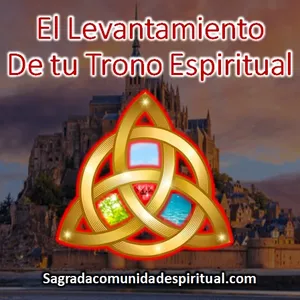 Imagen de portada para Curso online Formación El Levantamiento de tu Trono Espiritual.