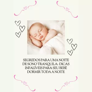 Imagem de capa para o Ebook Segredos Para Uma Noite de Sono Tranquila: Dicas Infalíveis para Seu Bebê Dormir Toda a Noite
