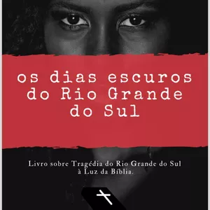 Imagem de capa para o Ebook OS DIAS ESCUROS DO RIO GRANDE DO SUL