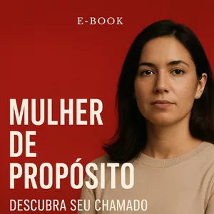 Imagem de capa para o Ebook E-book Mulher de Propósito