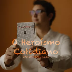 Imagem de capa para o Ebook O Heroísmo Cotidiano