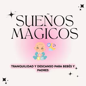 Imagen de portada para Ebook Sueños Mágicos: Tranquilidad y Descanso para Bebés y Padres