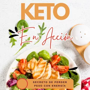 Imagen de portada para Ebook Keto en Acción: Secreto de perder Peso con Energía