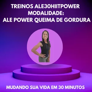 Imagem do curso TREINOS ALE30HIITPOWER / ALE POWER QUEIMA DE GORDURA INICIANTE 1
