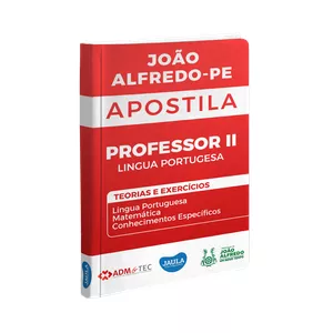 Imagem de capa para o Curso online APOSTILA - PROFESSOR 2 LÍNGUA PORTUGUESA - ADM&amp;TEC - JOÃO ALFREDO - PE 