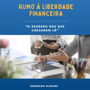 Imagem de capa para o Ebook Rumo à Liberdade Financeira 