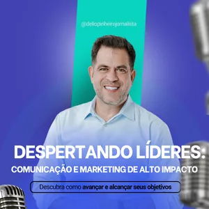 Imagem de capa para o Evento presencial Despertando Líderes: Comunicação e Marketing de alto impacto