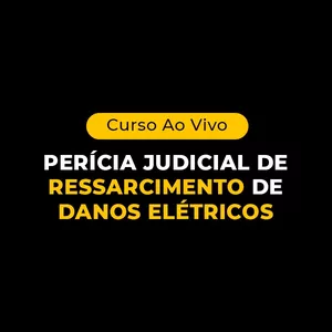 Imagem de capa para o Evento online Z (Encerrado) Perícia Judicial de Ressarcimento de Danos em Equipamentos Elétricos