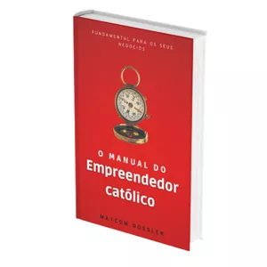 Imagem de capa para o Ebook O Manual do Empreendedor Católico