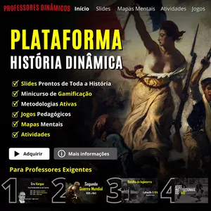 Curso Plataforma História Dinâmica: Slides Profissionais de História, Mapas Mentais, Jogos Pedagógicos, Minicursos, Metodologias Ativas e muito mais