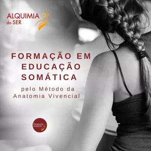 FORMAÇÃO EM EDUCAÇÃO SOMÁTICA DA ANATOMIA VIVENCIAL