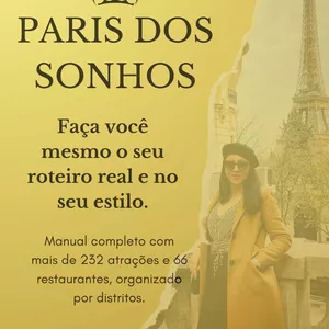 Imagem de capa para o Ebook Paris dos sonhos: faça você mesmo o seu roteiro real e no seu estilo!