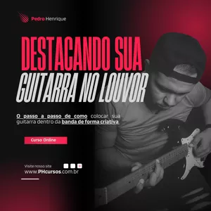 Imagem de Destacando Sua Guitarra no Louvor criado por Pedro Henrique na hotmart