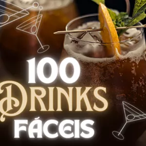 Imagem de capa para o Ebook 100 Drinks Fáceis &amp; Caseiros