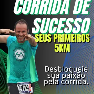 Imagem de capa para o Ebook Corrida de Sucesso - Seus Primeiros 5 Km